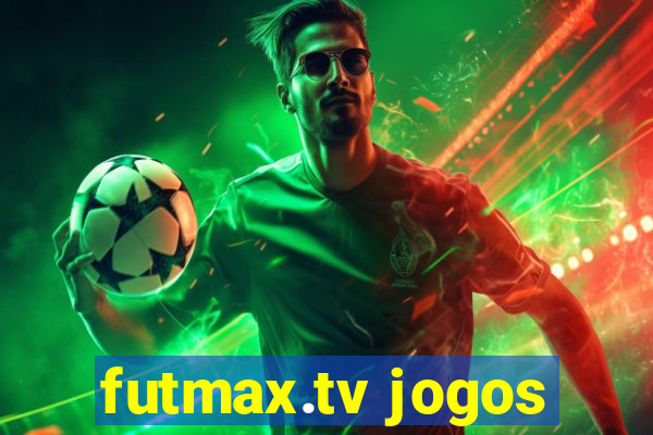 futmax.tv jogos