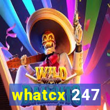 whatcx 247