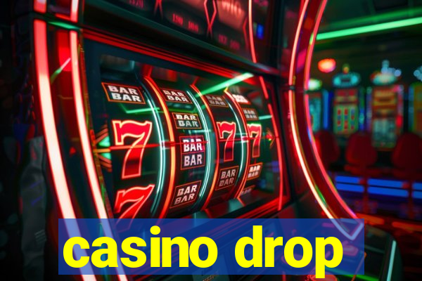 casino drop