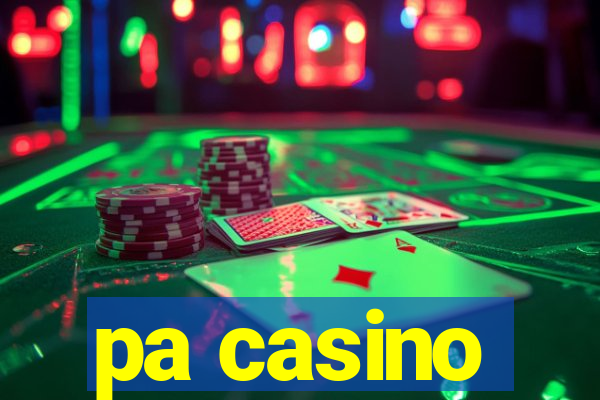 pa casino