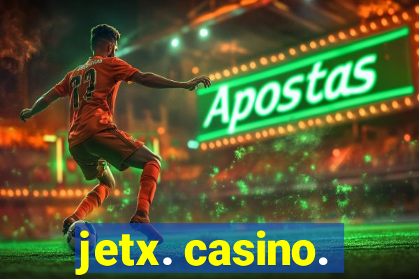 jetx. casino.