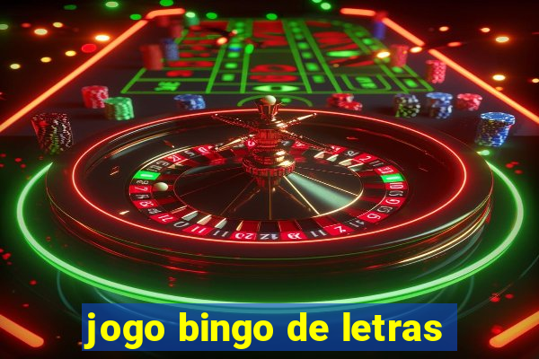 jogo bingo de letras