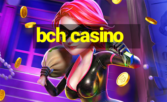 bch casino