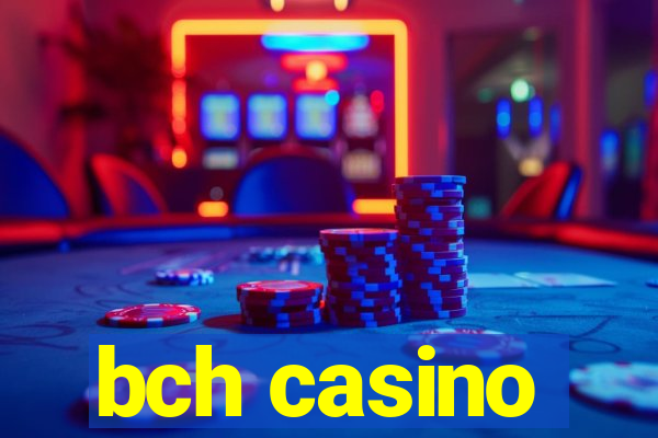 bch casino