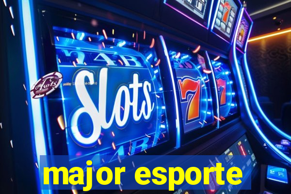 major esporte