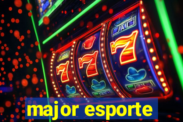 major esporte