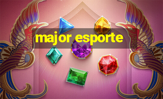 major esporte