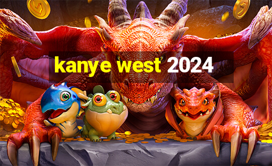 kanye west 2024