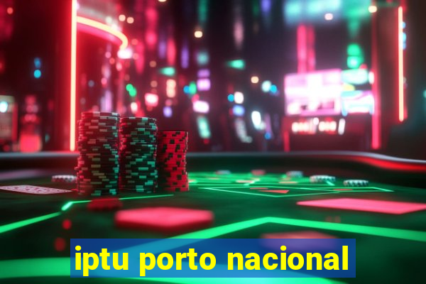 iptu porto nacional