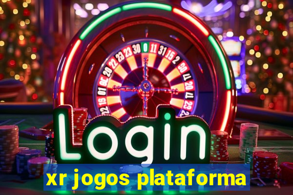 xr jogos plataforma