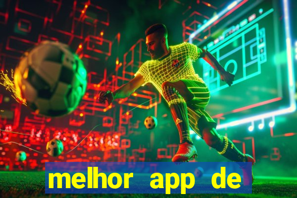 melhor app de aposta de jogos