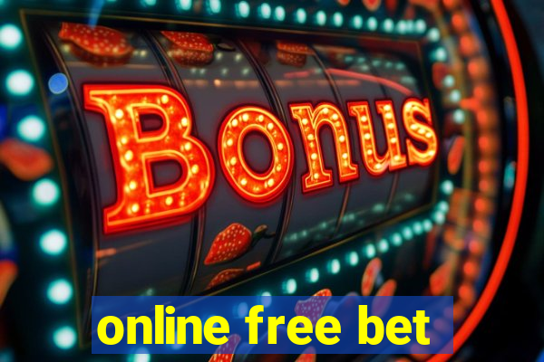 online free bet