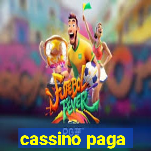 cassino paga