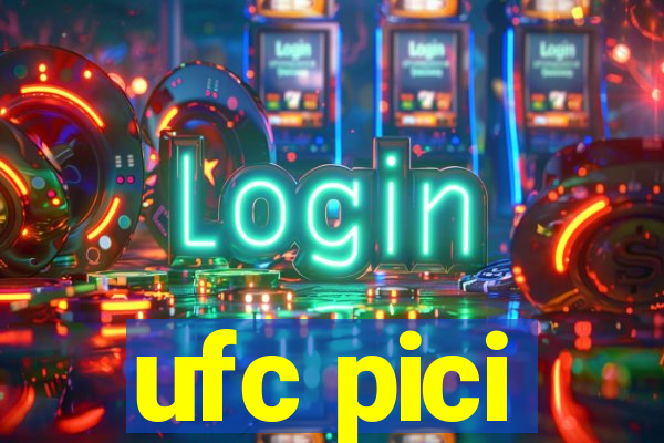 ufc pici