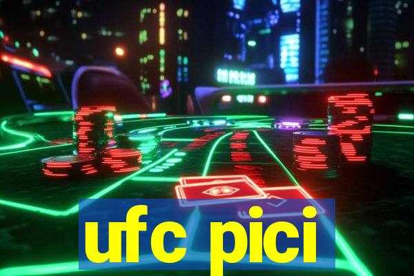 ufc pici