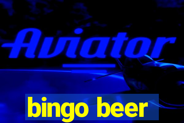 bingo beer