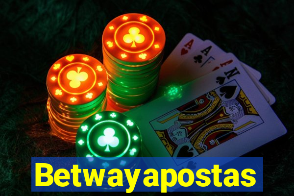 Betwayapostas