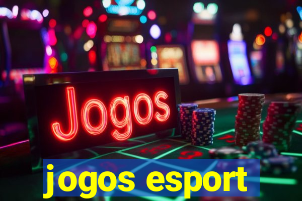 jogos esport