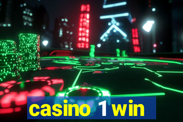 casino 1 win