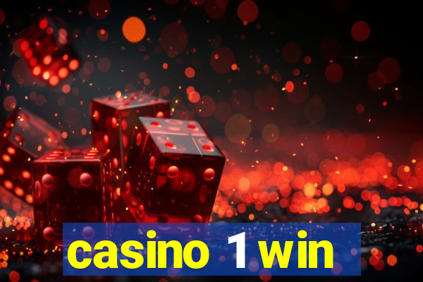 casino 1 win