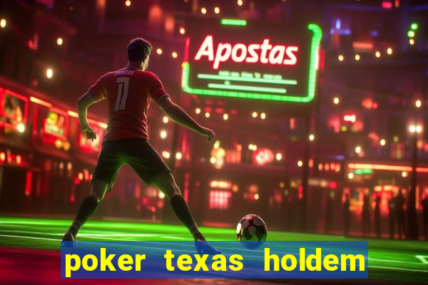 poker texas holdem online gratis