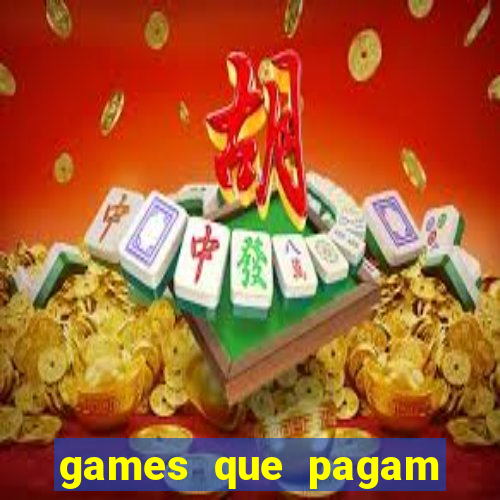 games que pagam para jogar