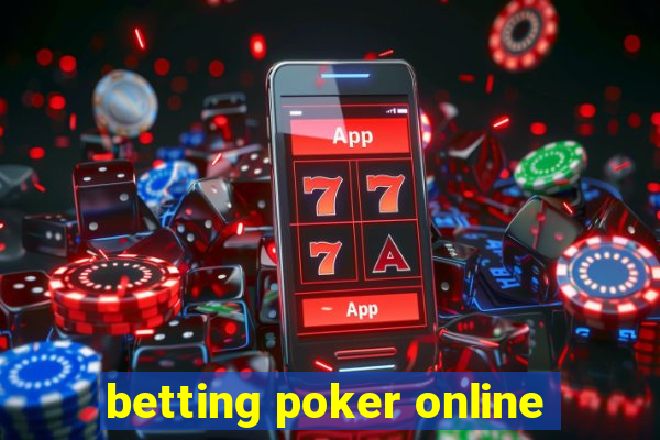 betting poker online