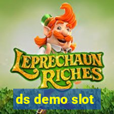 ds demo slot