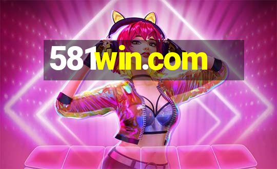 581win.com