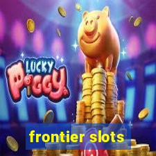 frontier slots