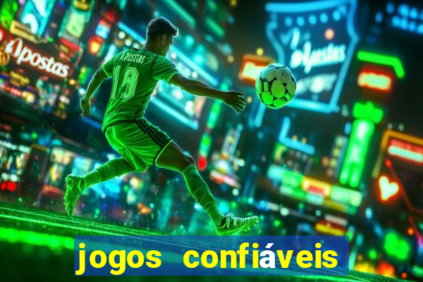 jogos confiáveis de ganhar dinheiro