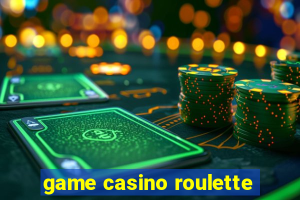 game casino roulette