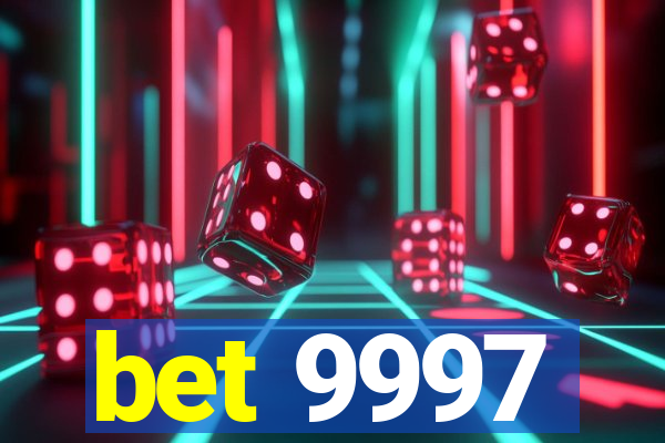 bet 9997