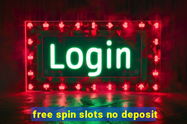 free spin slots no deposit