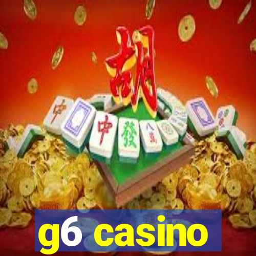 g6 casino