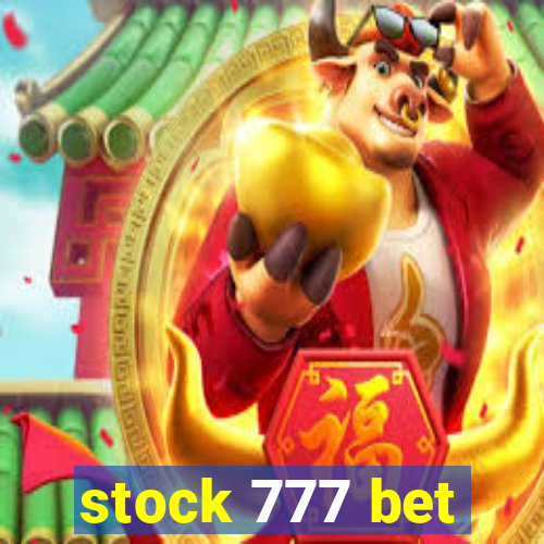 stock 777 bet