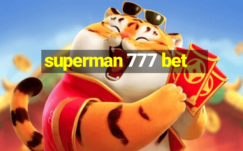 superman 777 bet