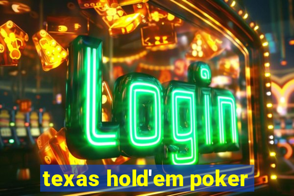 texas hold'em poker