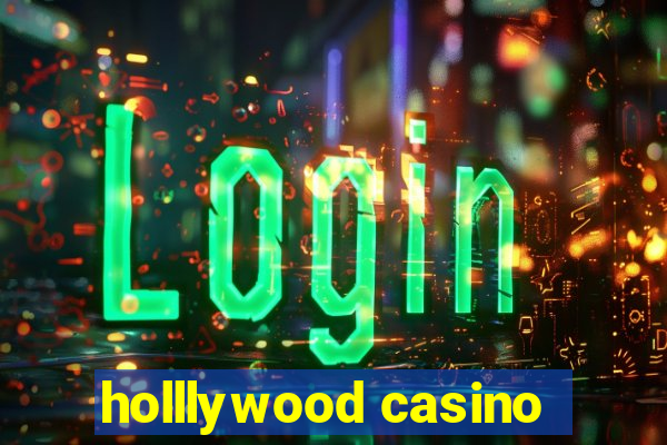 holllywood casino