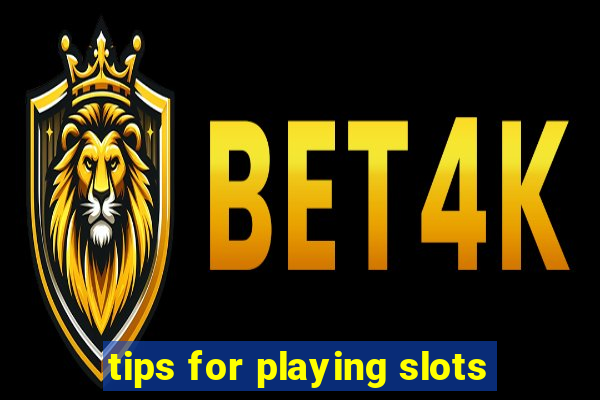 tips for playing slots