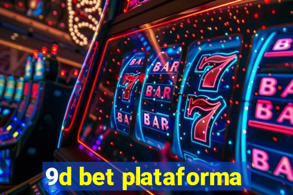 9d bet plataforma