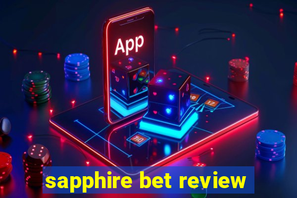 sapphire bet review