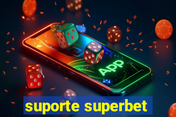 suporte superbet