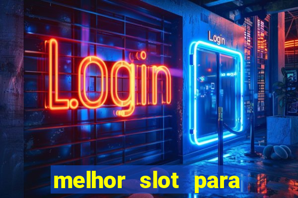 melhor slot para comprar bonus