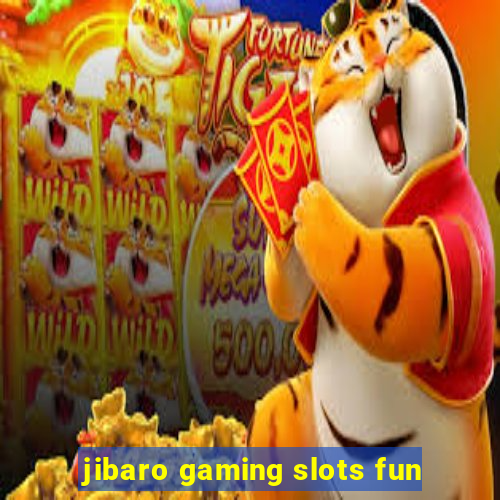 jibaro gaming slots fun