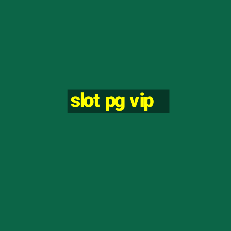 slot pg vip