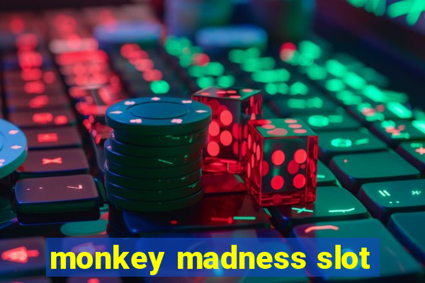 monkey madness slot