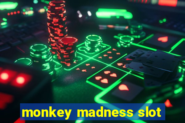 monkey madness slot