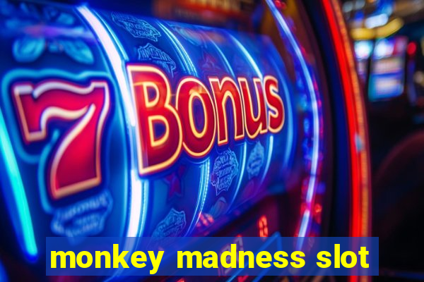 monkey madness slot