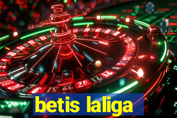 betis laliga